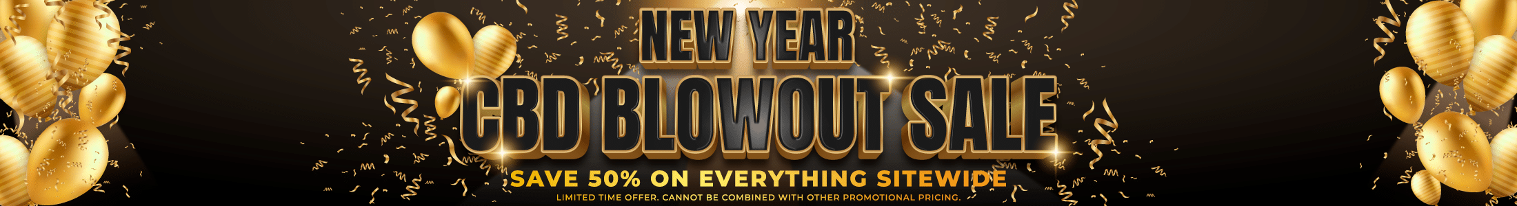 HAPPY NEW YEAR | CELEBRATE W/ FREE CBD WHEN YOU SHOP BOGO DEALS